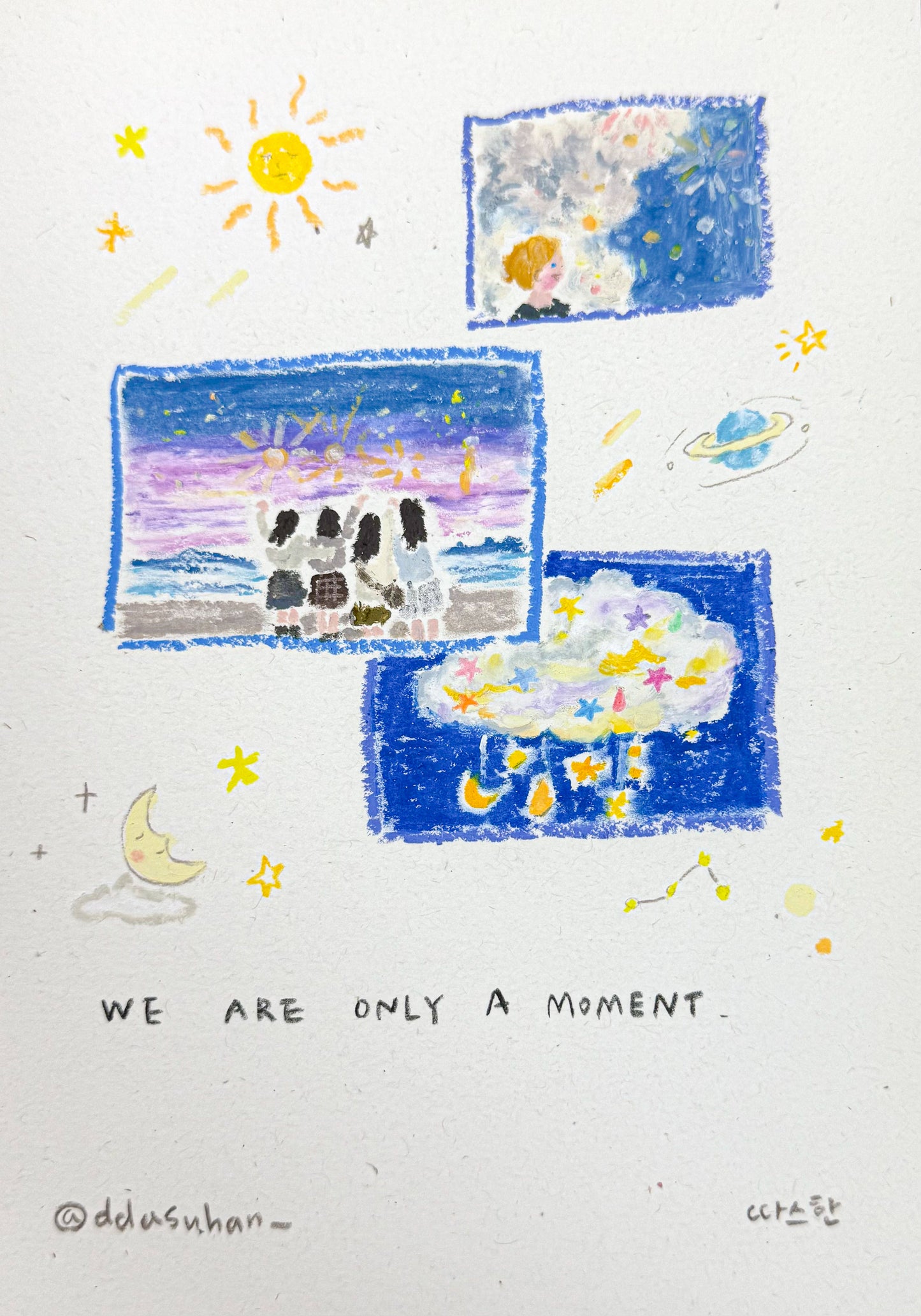 We are only a moment